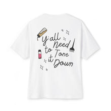 Load image into Gallery viewer, TONE IT DOWN Tee
